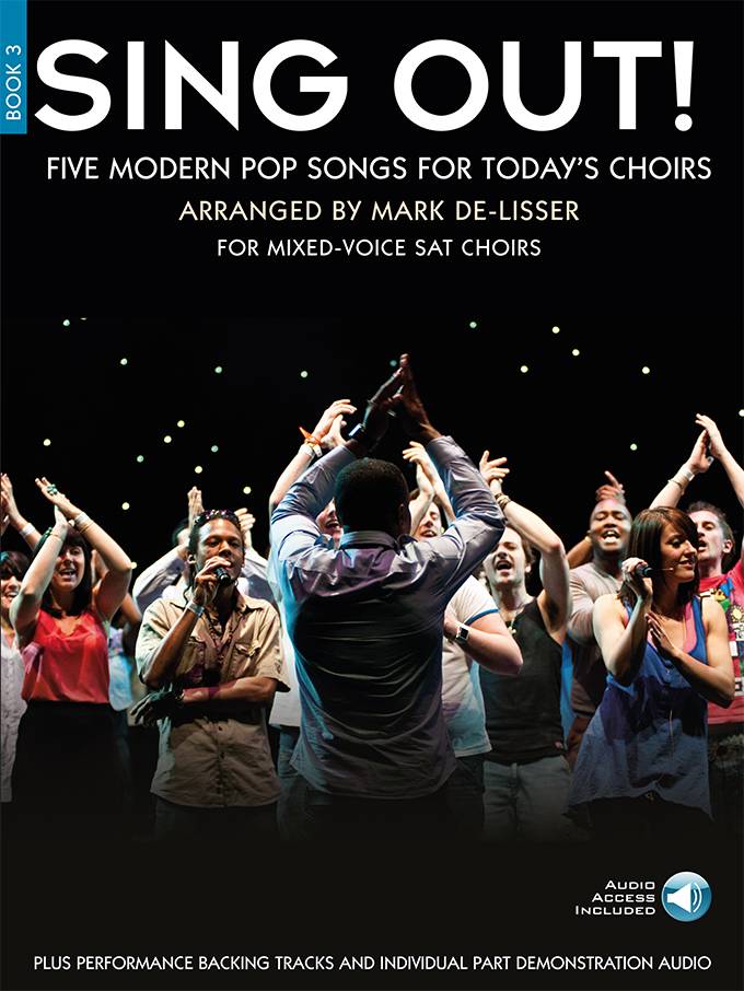 Sing Out! 5 Pop Songs For Today's Choirs - Book 3: Mixed Choir: Vocal Score