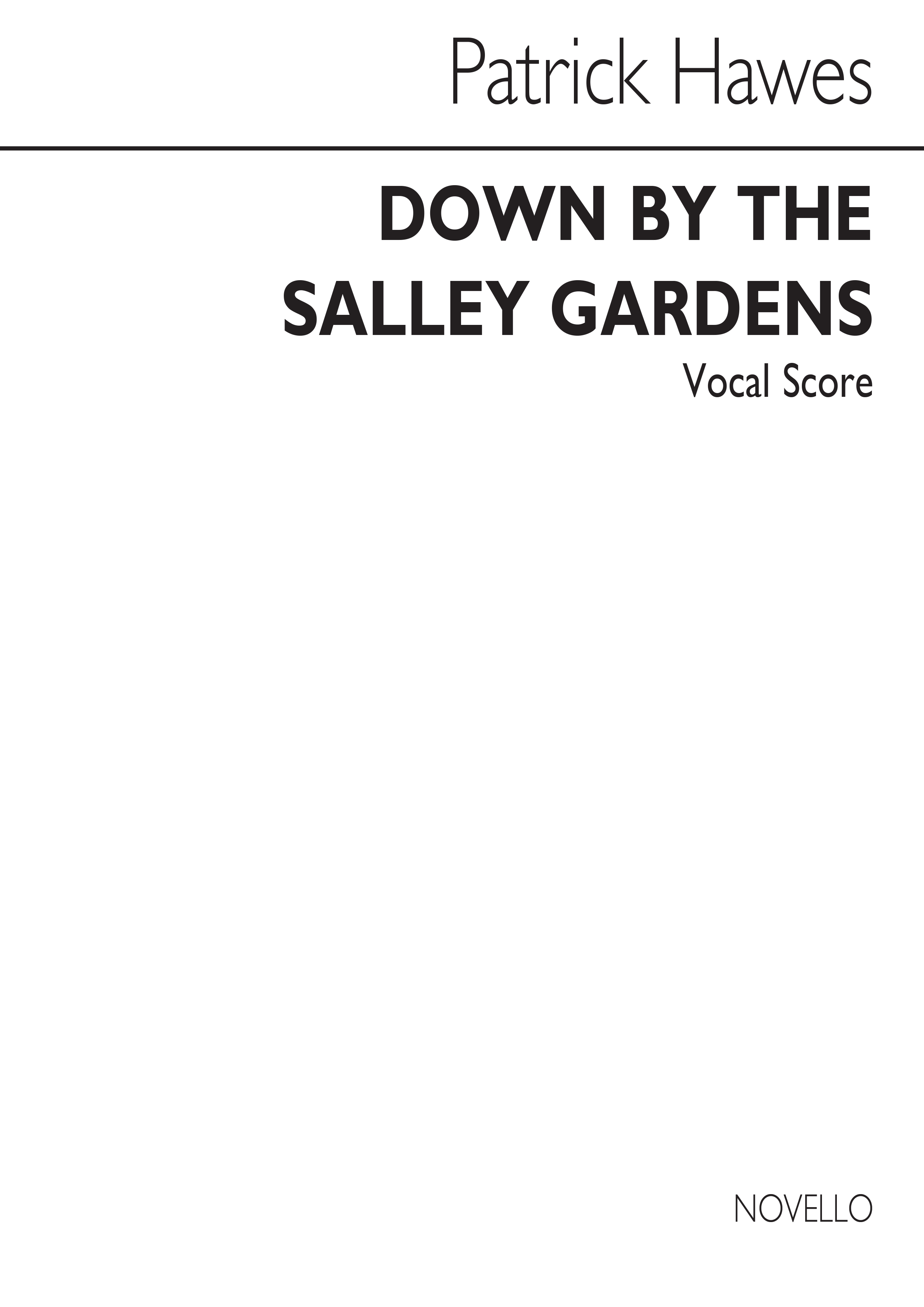 Patrick Hawes: Down By The Salley Gardens: Soprano: Vocal Score