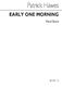 Patrick Hawes: Early One Morning: Soprano: Vocal Score