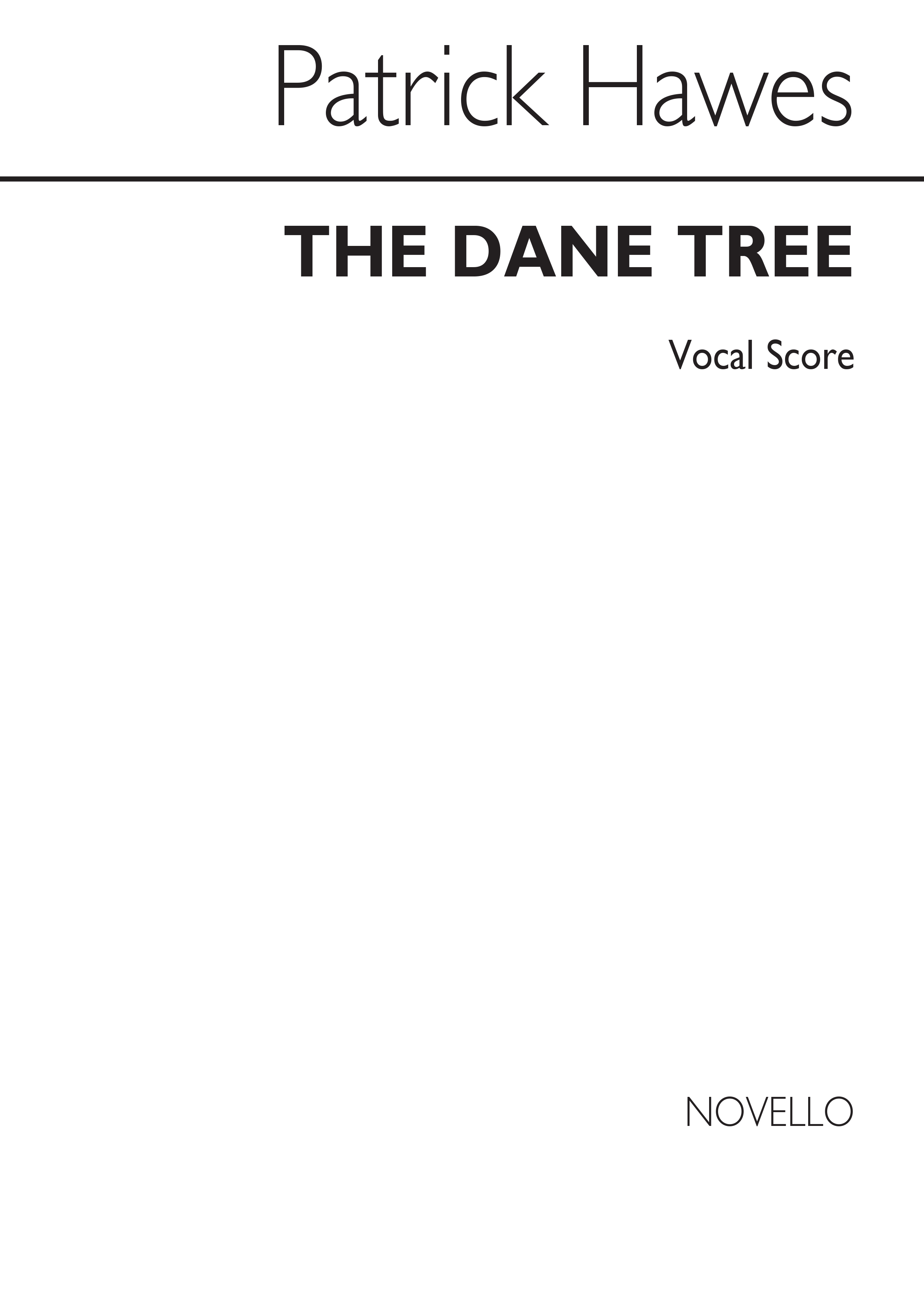 Patrick Hawes: The Dane Tree: SATB: Vocal Score