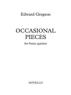 Edward Gregson: Occasional Pieces: Brass Ensemble: Score and Parts