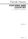 Patrick Hawes: For King And Country: SATB: Vocal Score