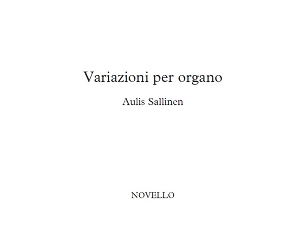 Aulis Sallinen: Variazioni Per Organi: Organ: Instrumental Work