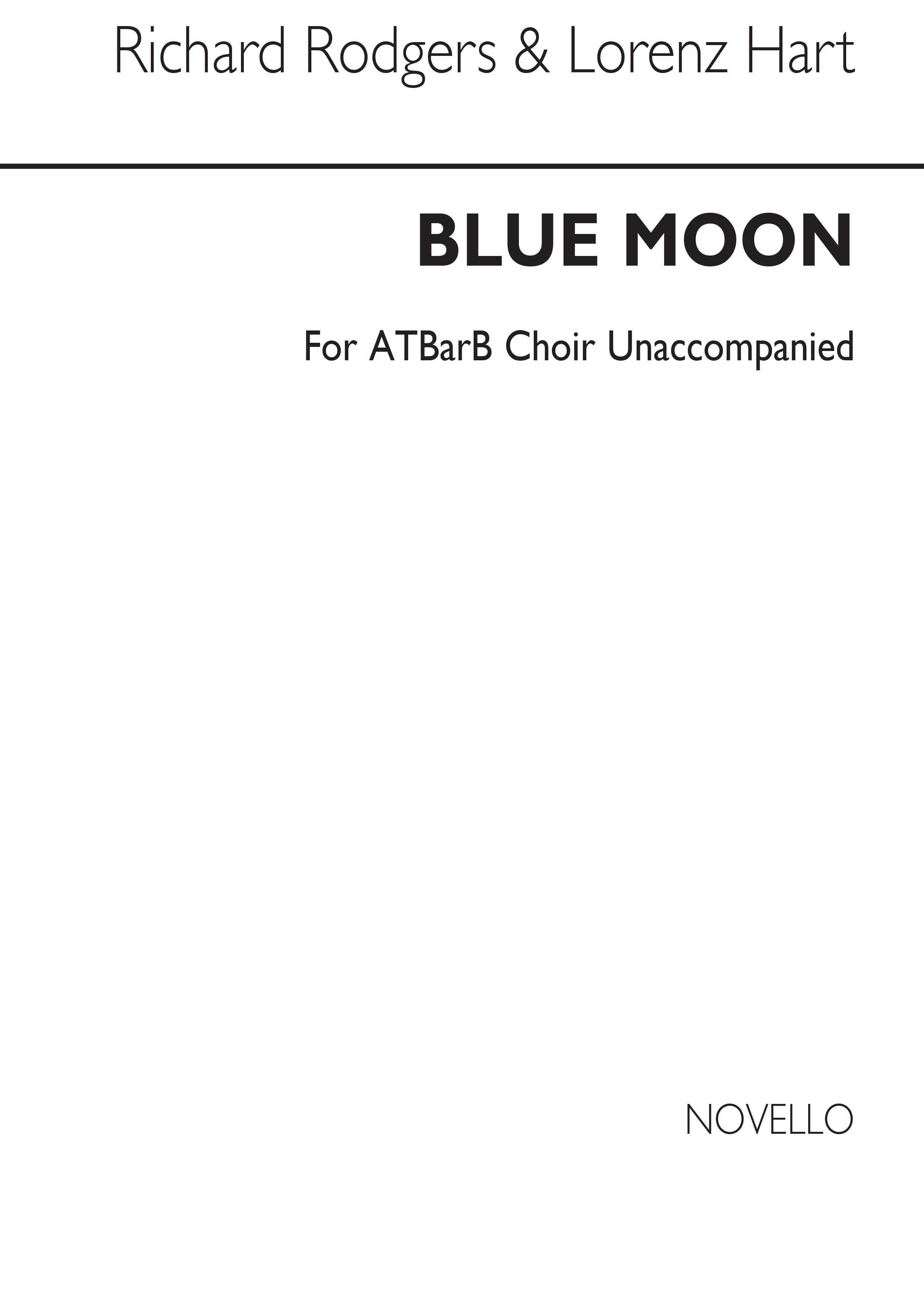 Lorenz Hart Richard Rodgers: Blue Moon: Mixed Choir: Vocal Score