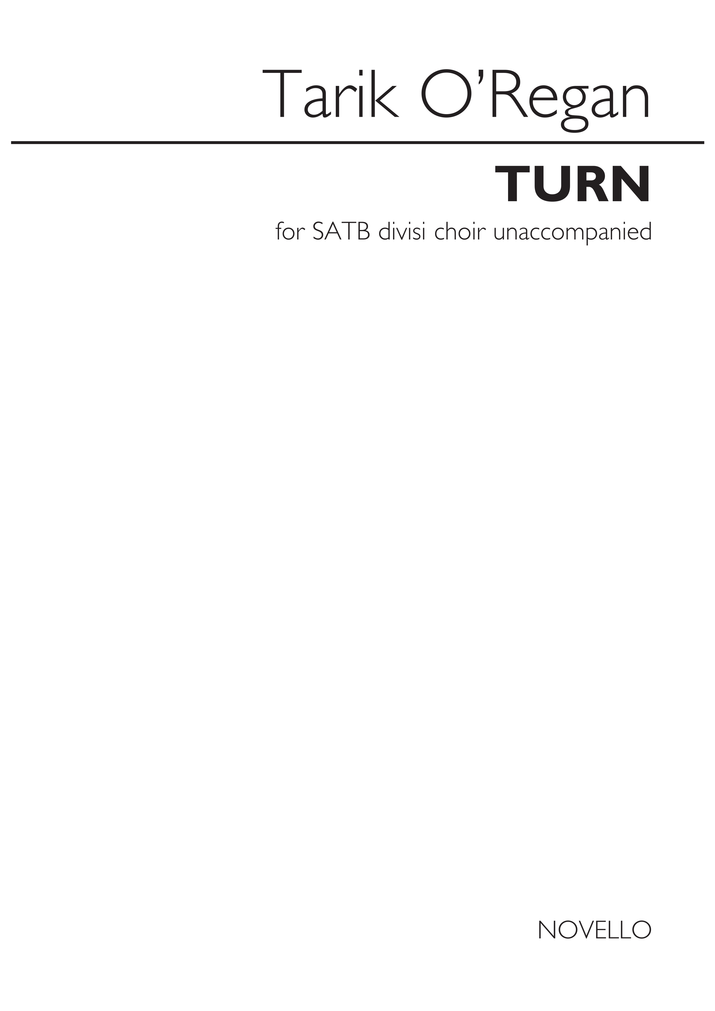 Tarik O'Regan: Turn: SATB: Vocal Score