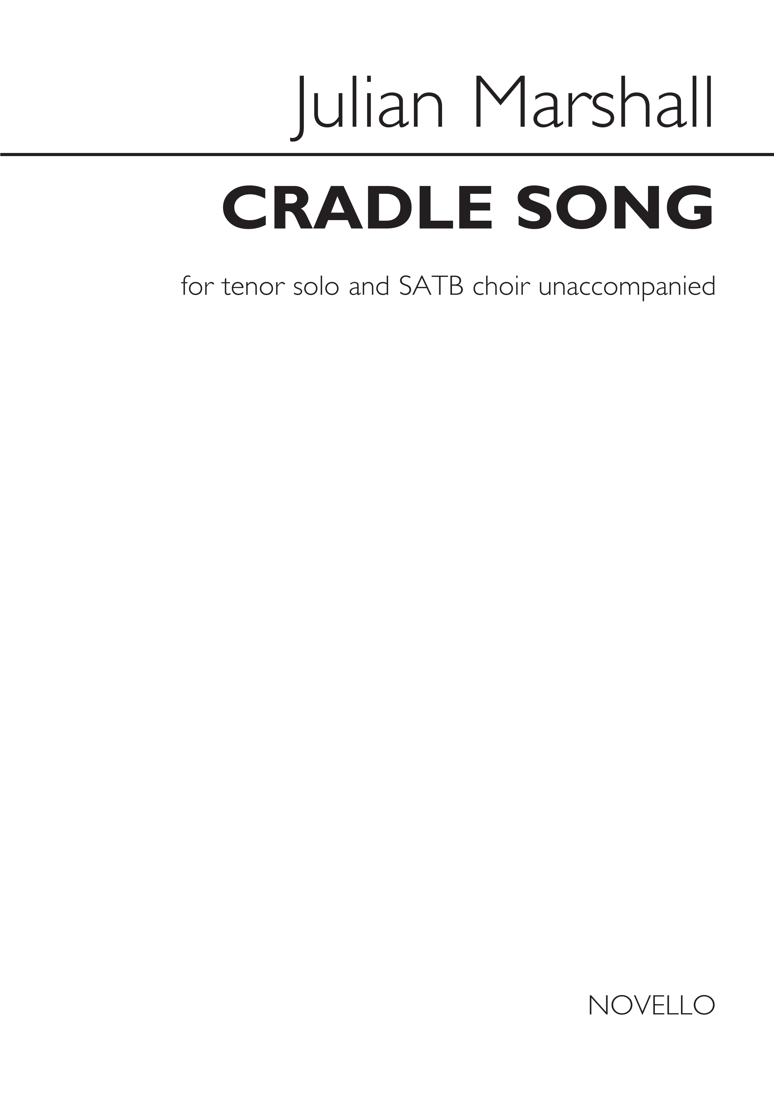 Julian Marshall: Cradle Song: Tenor & SATB: Vocal Score