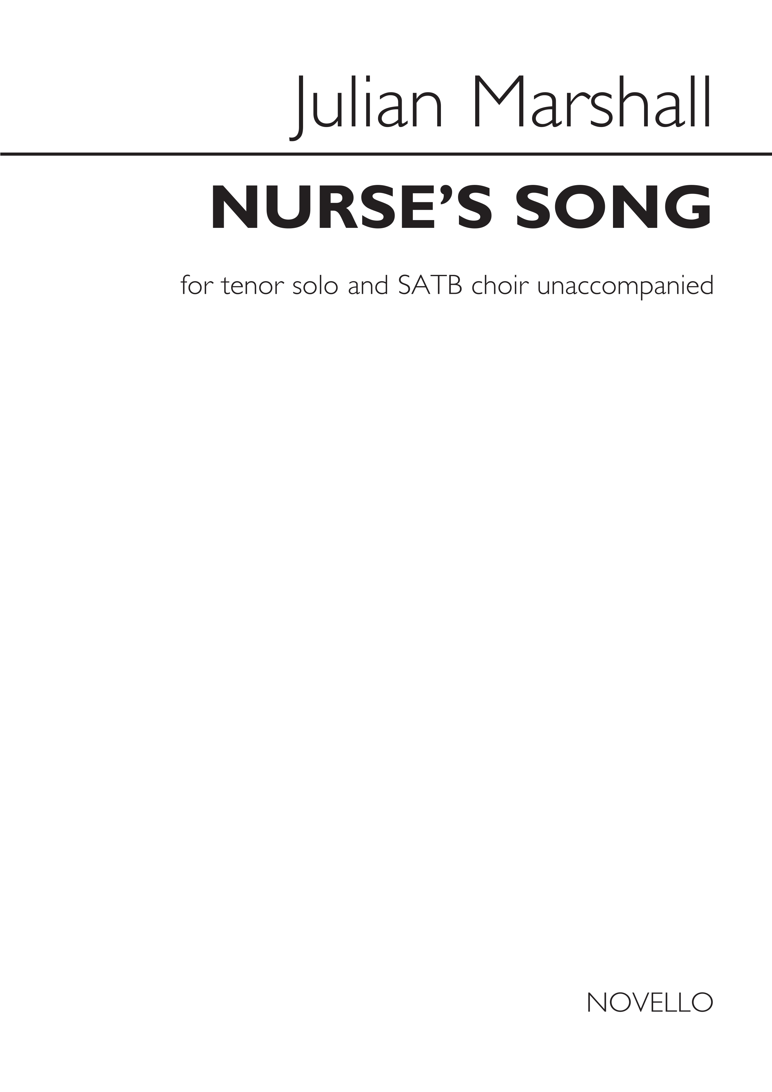 Julian Marshall: Julian Marshall: Nurse's Song: Tenor & SATB: Vocal Score