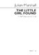Julian Marshall: The Little Girl Found: SATB: Vocal Score