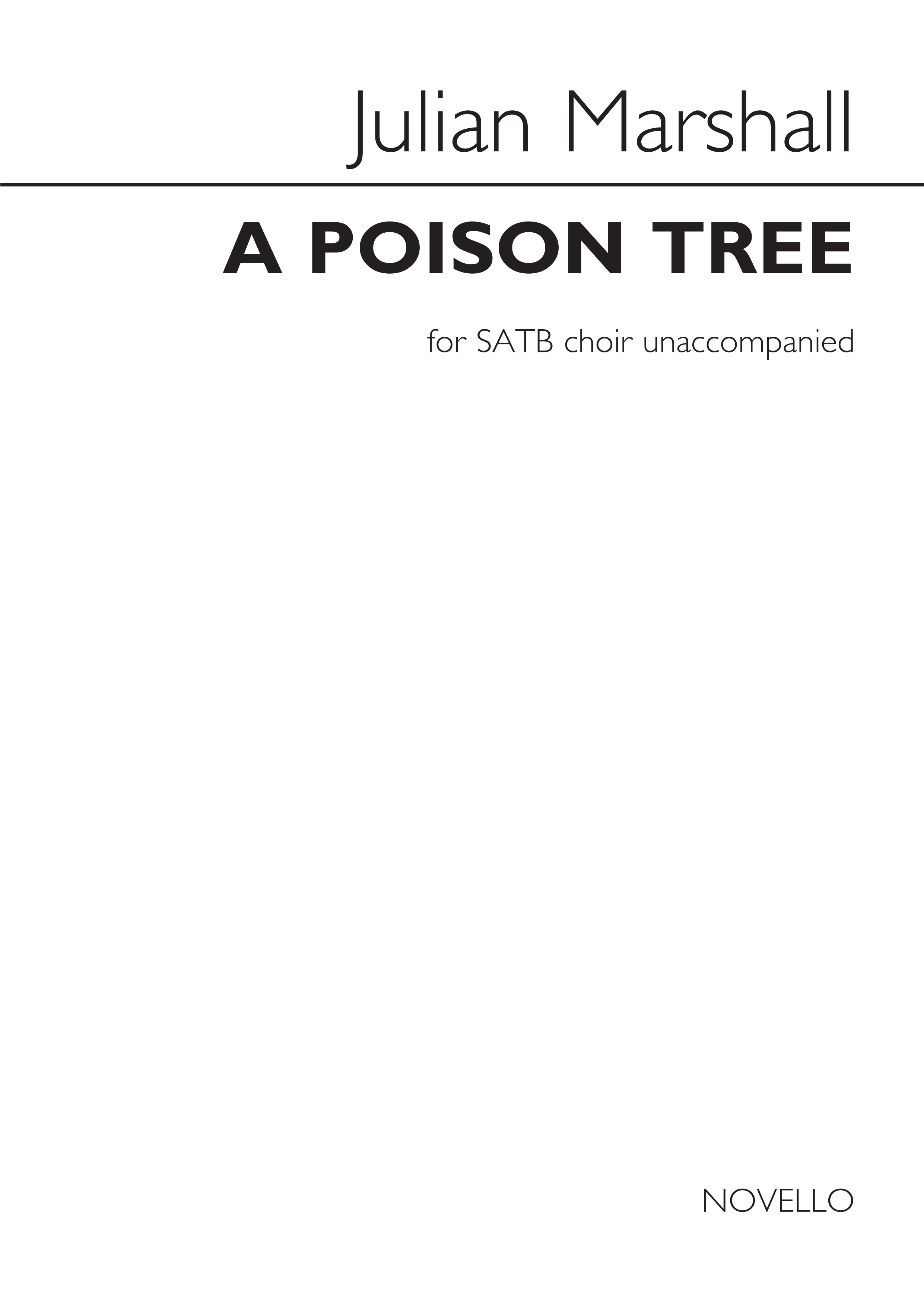 Julian Marshall: A Poison Tree: SATB: Vocal Score