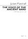Julian Marshall: The Voice Of The Ancient Bard: SATB: Vocal Score