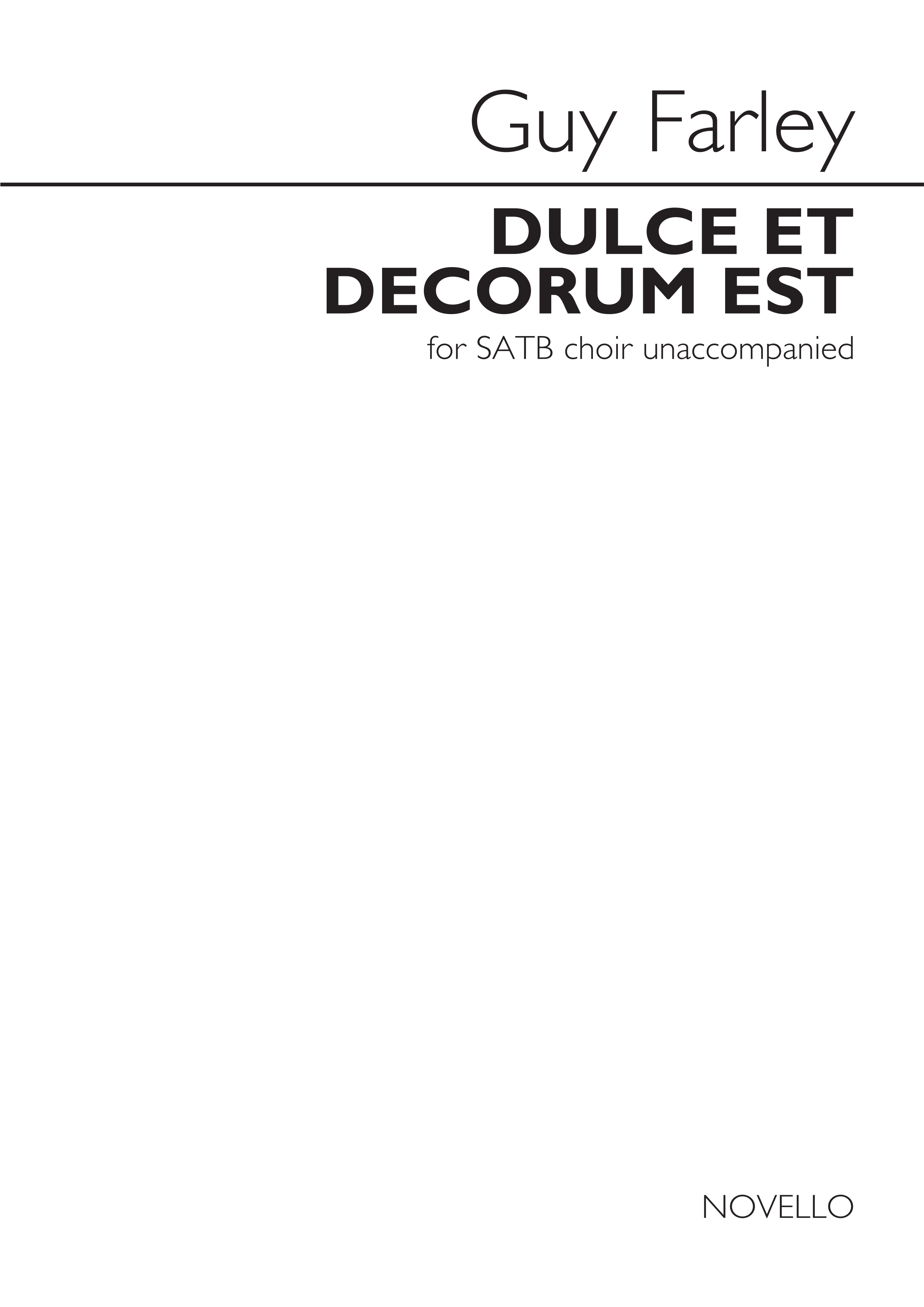Guy Farley: Dulce Et Decorum Est: SATB: Vocal Score