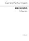 Gerard Schurmann: Memento: Piano: Instrumental Work
