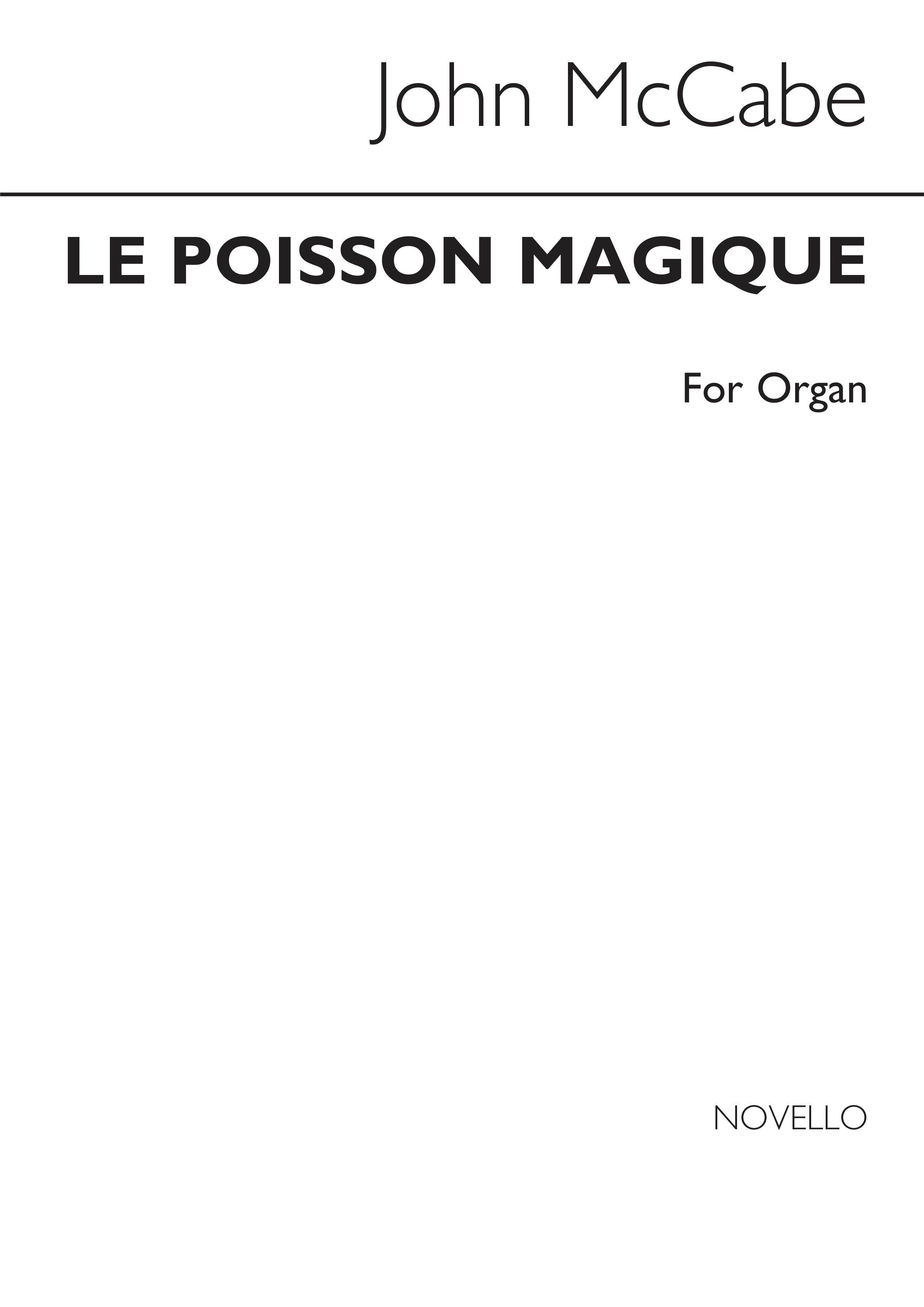 John McCabe: Le Poisson Magique: Organ: Instrumental Work