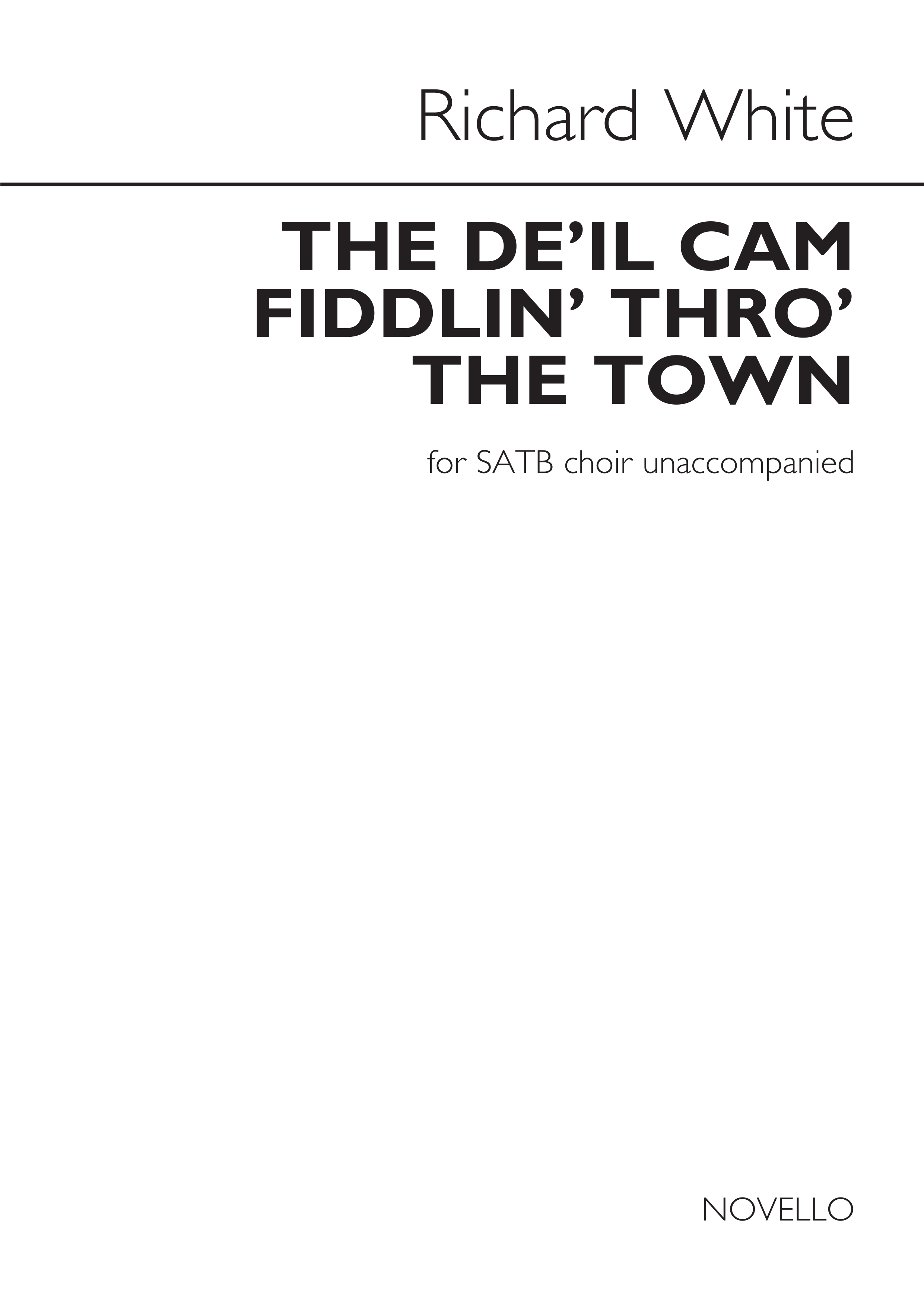 The De'Il Cam Fiddlin' Tho' The Town: SATB: Vocal Score