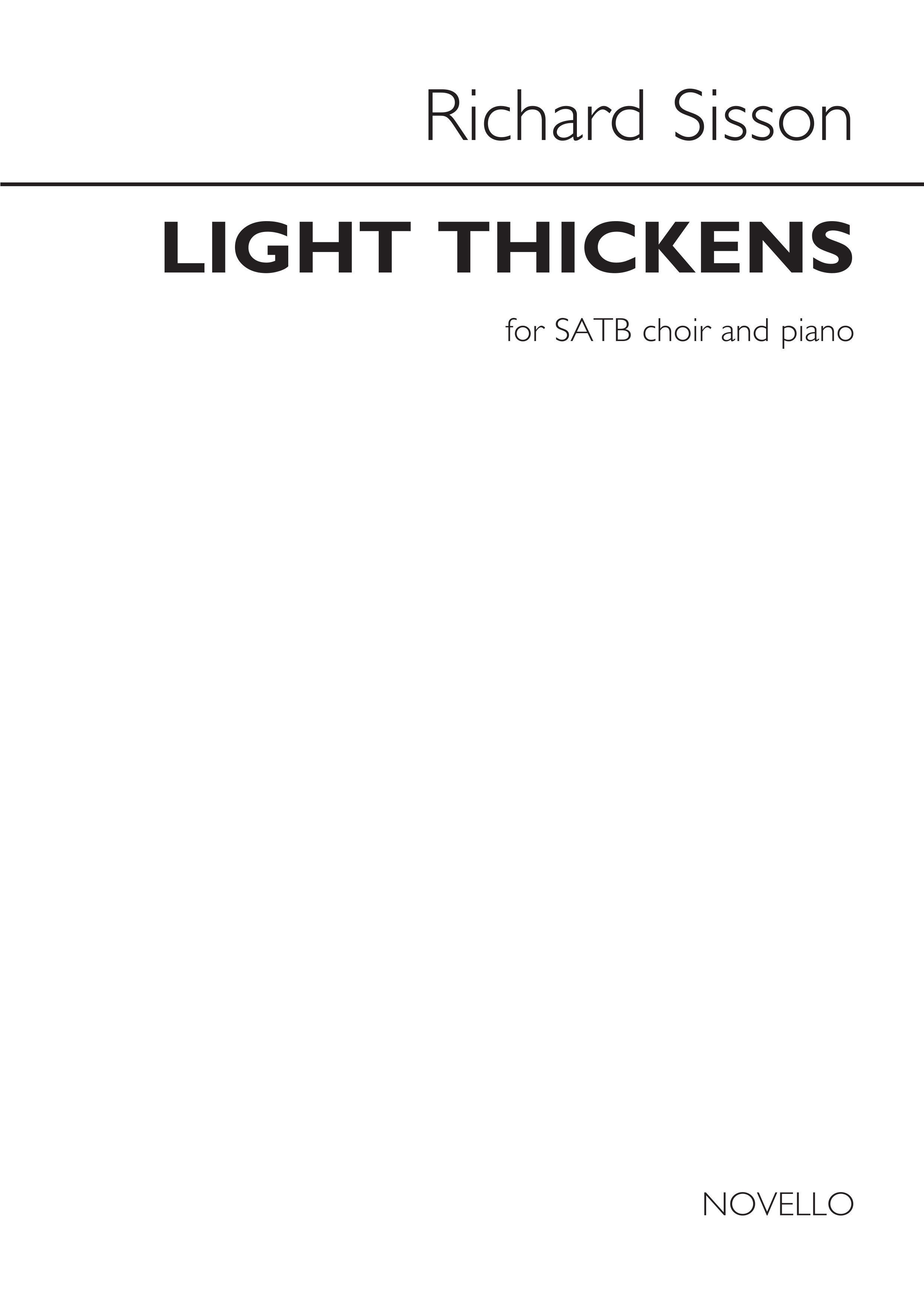 Richard Sisson: Light Thickens: SATB: Vocal Score