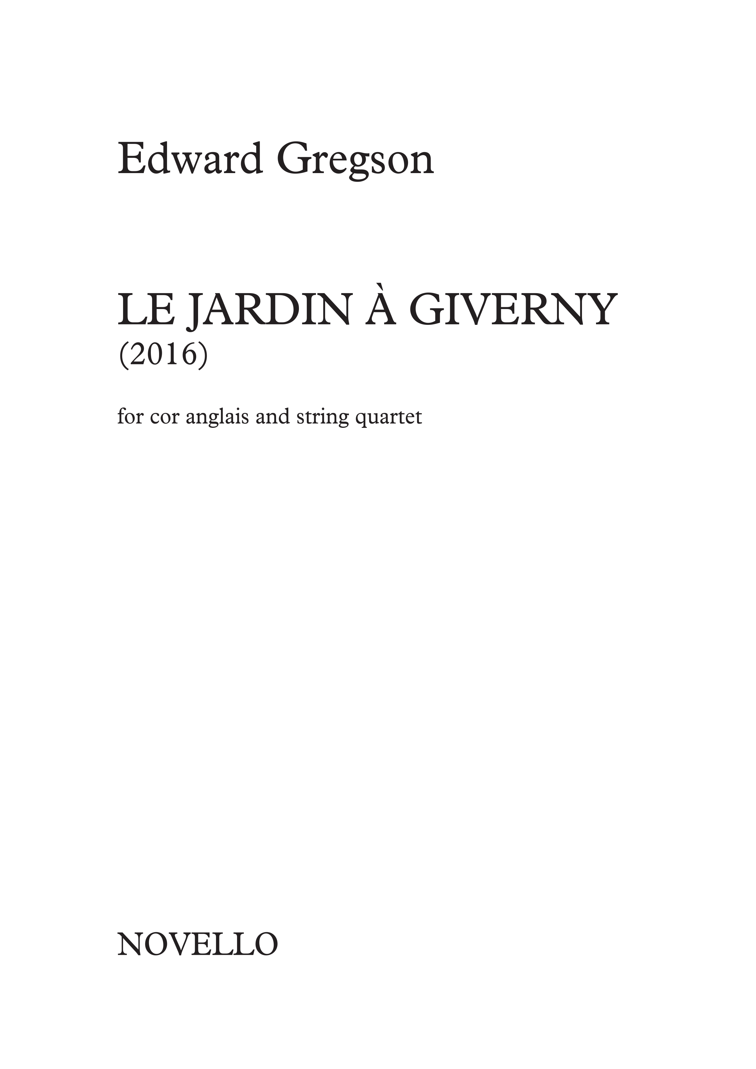 Edward Gregson: Le Jardin À Giverny: Cor Anglais: Score and Parts