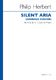 Philip Herbert: Silent Aria (Abridged Version): Oboe: Instrumental Work