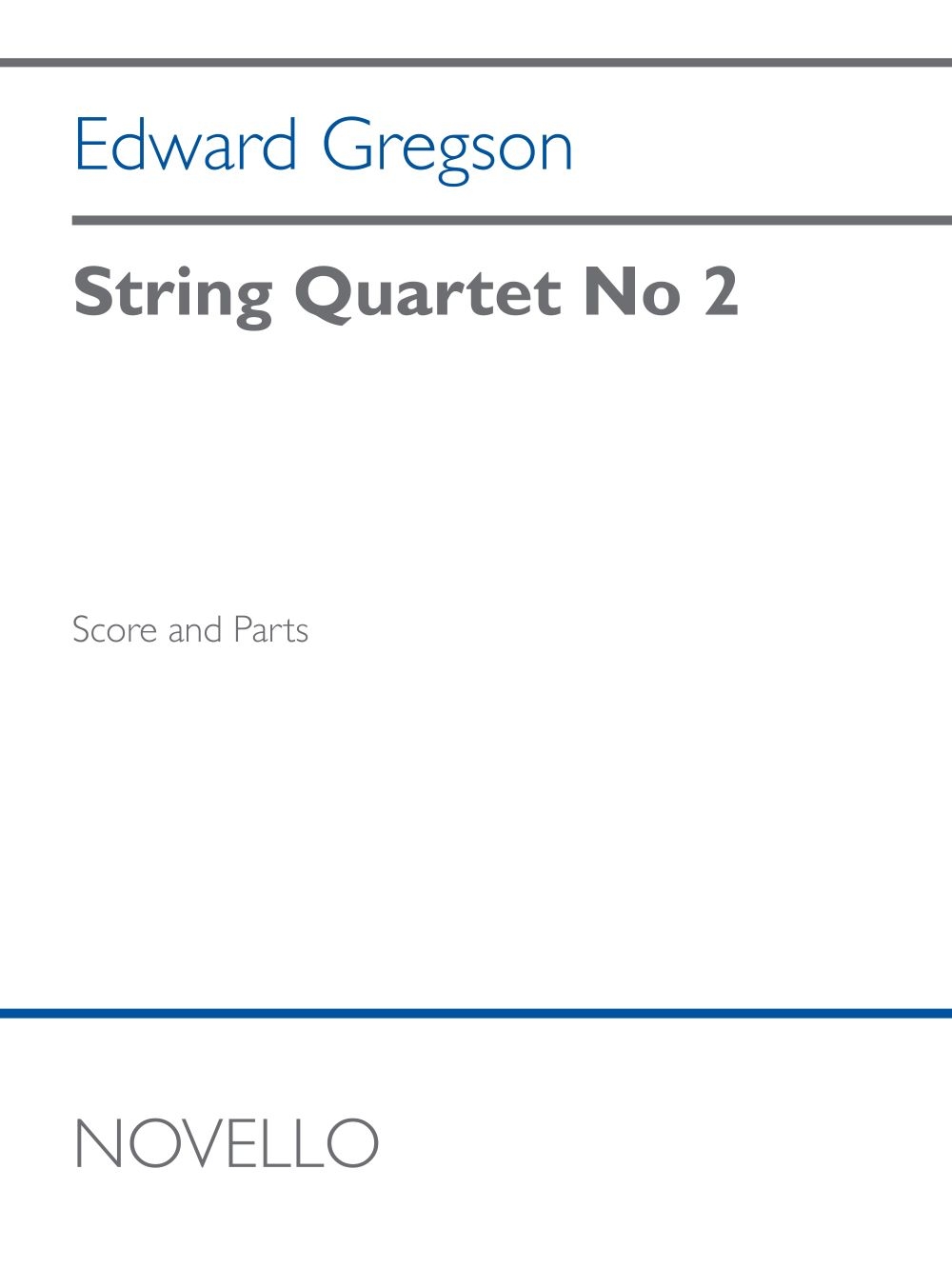 Edward Gregson: String Quartet No2: String Quartet: Score & Parts