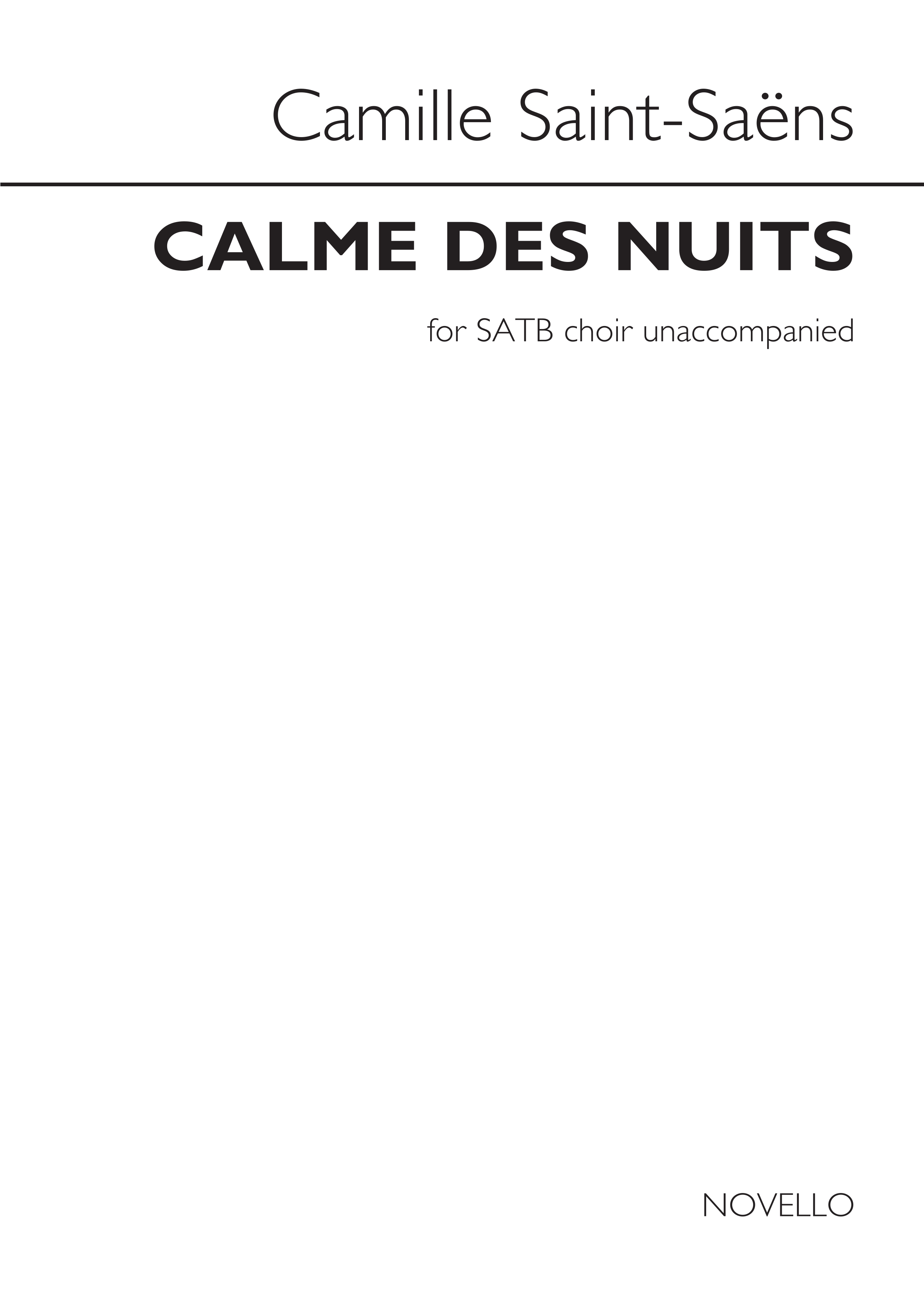 Camille Saint-Sa�ns: Calme Des Nuits: SATB: Vocal Score