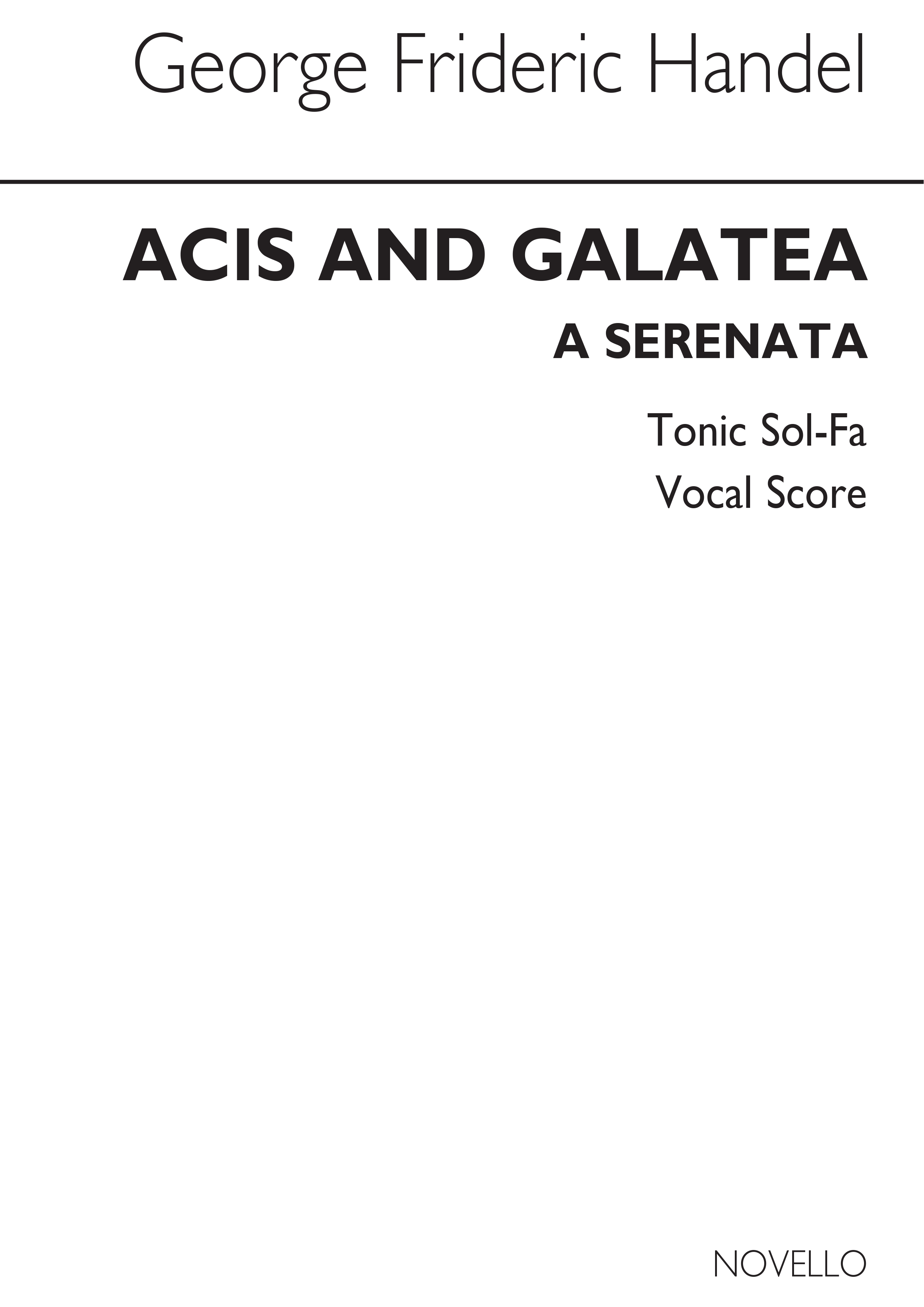 Georg Friedrich Händel: Acis And Galatea (Tonic Sol-Fa): SATB: Vocal Score