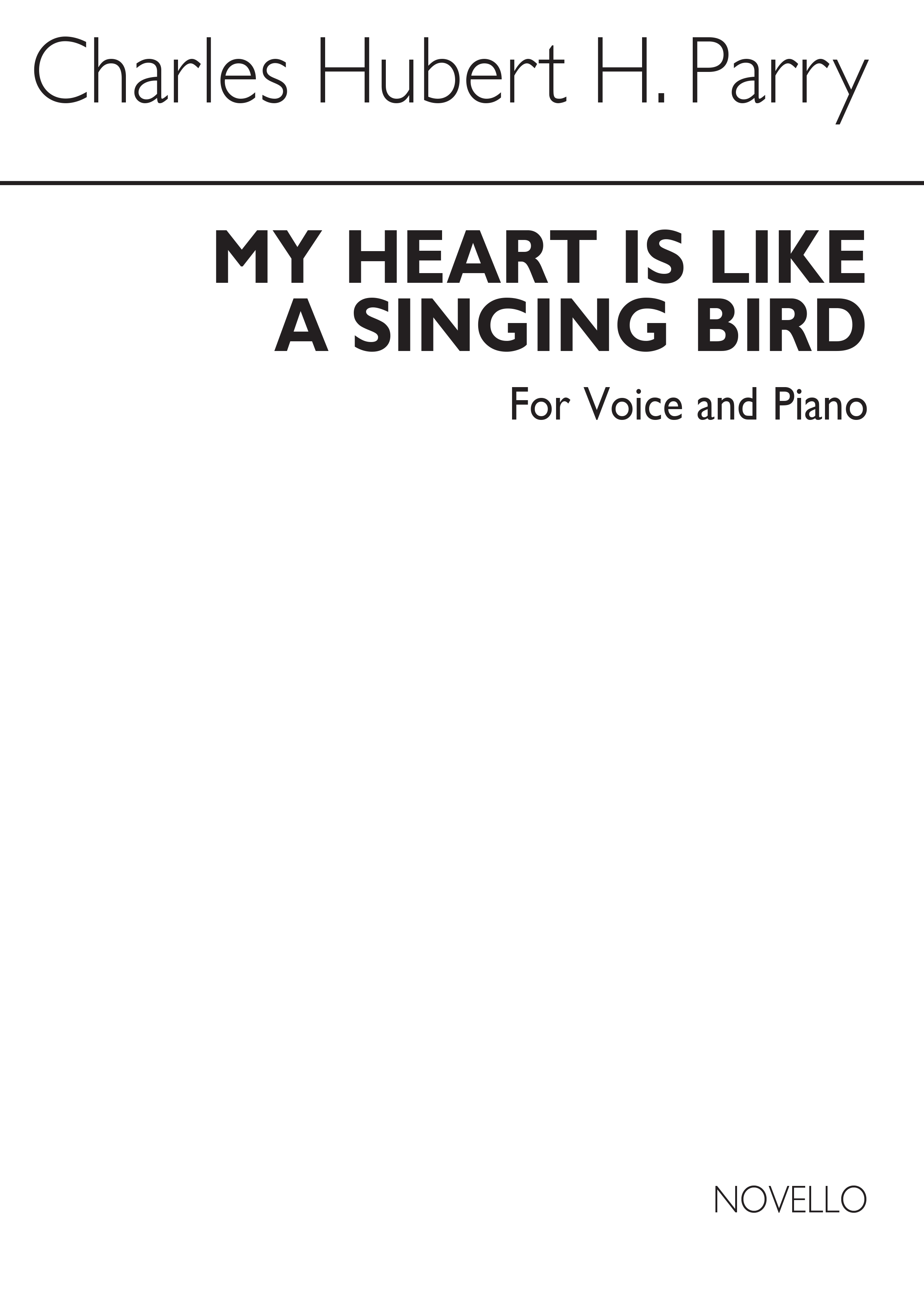 Hubert Parry: My Heart Is Like A Singing Bird: High Voice: Vocal Work