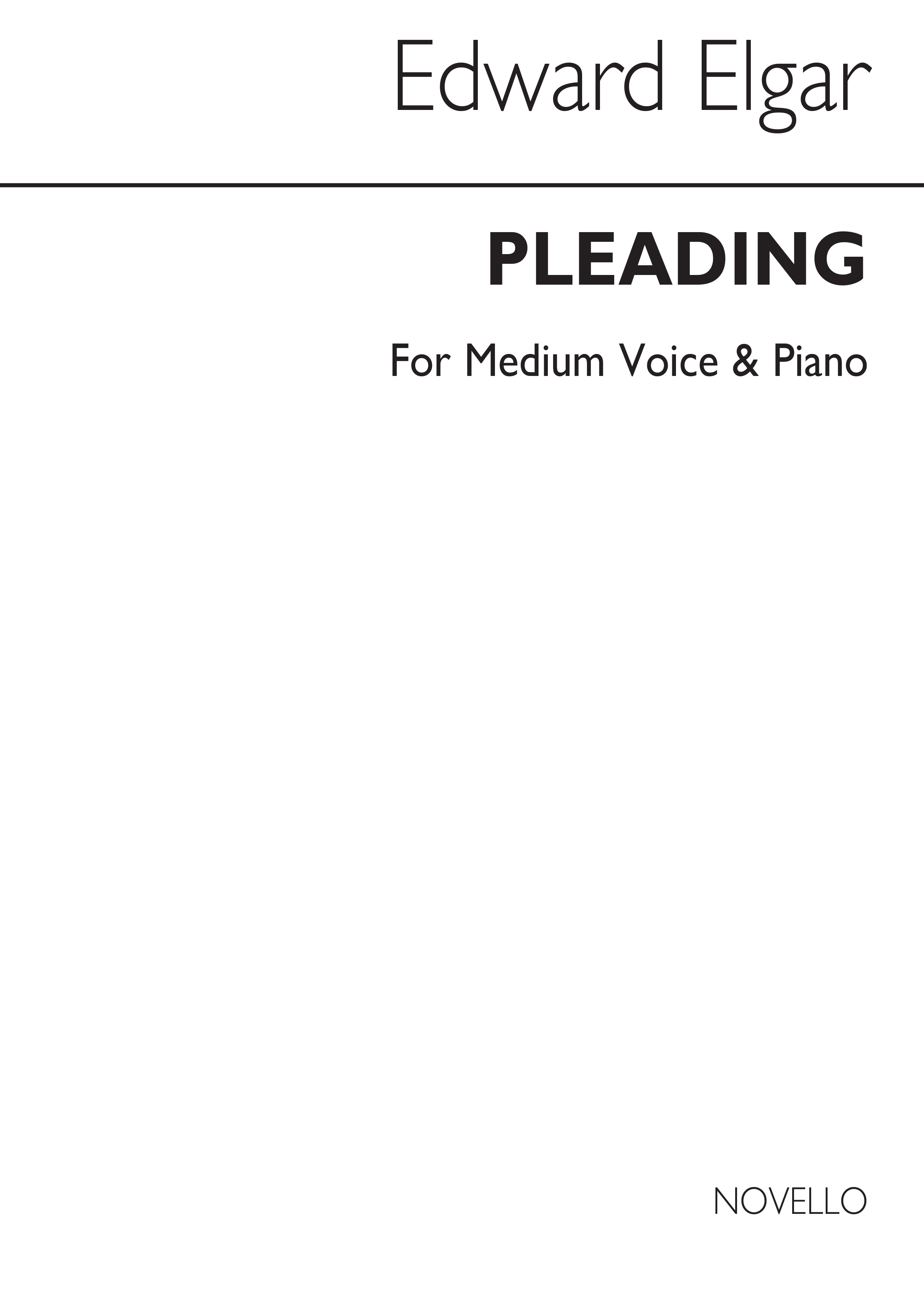 Edward Elgar: Pleading for Medium Voice with Piano: Voice: Instrumental Work