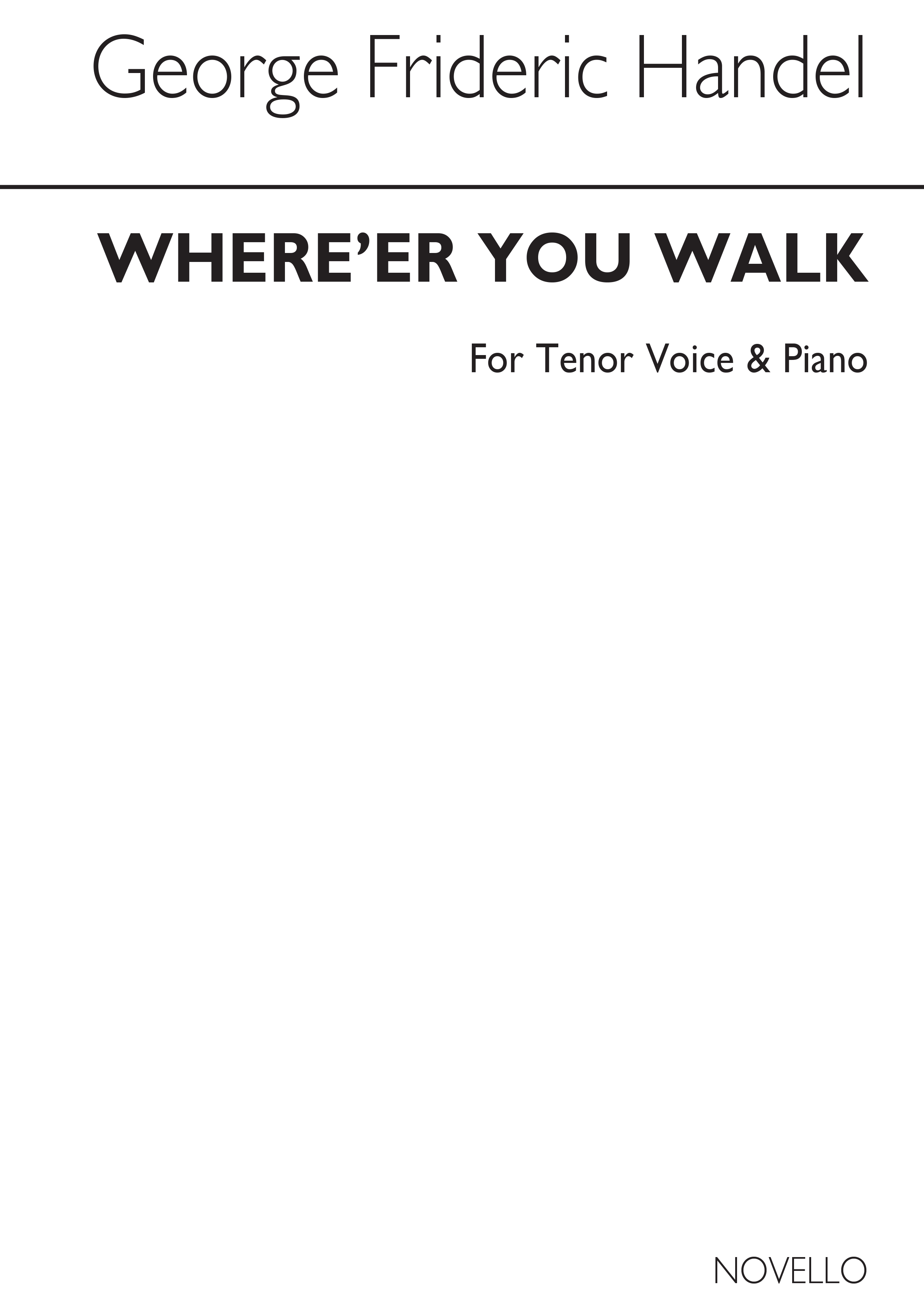 Georg Friedrich Hndel: Where'er You Walk From The Opera Semele: Tenor: Vocal