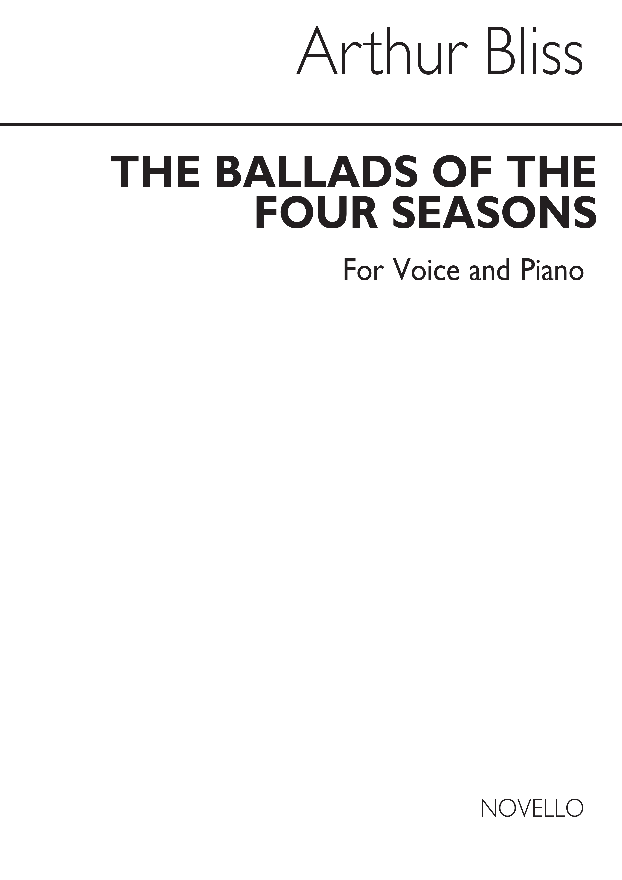 Arthur Bliss: Ballads Of The Four Seasons For High Voice: High Voice: