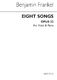 Benjamin Frankel: Eight Songs Op.32 for High Voice: Voice: Instrumental Work