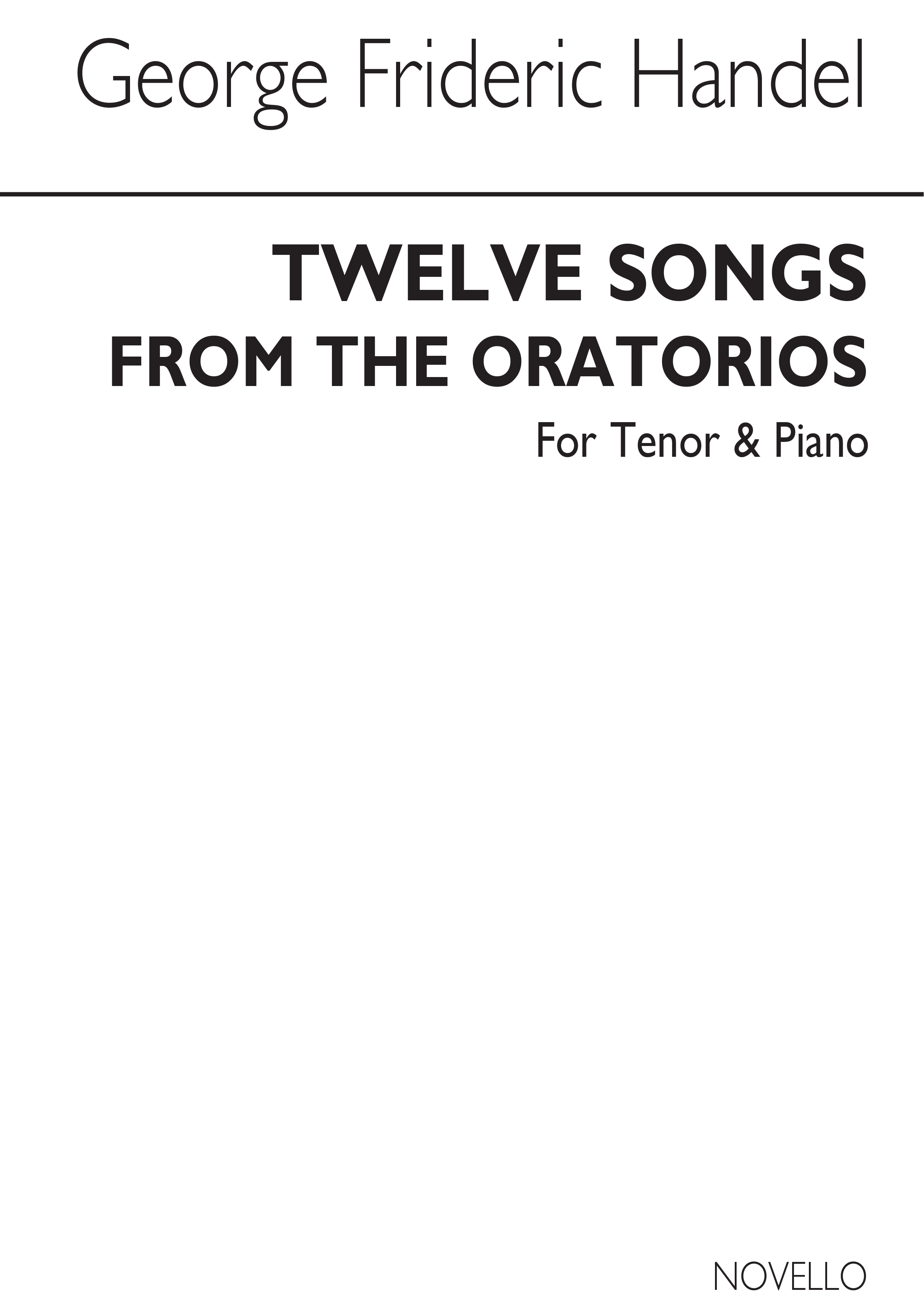 Georg Friedrich Hndel: Twelve Songs From The Oratorios: Tenor: Vocal Album
