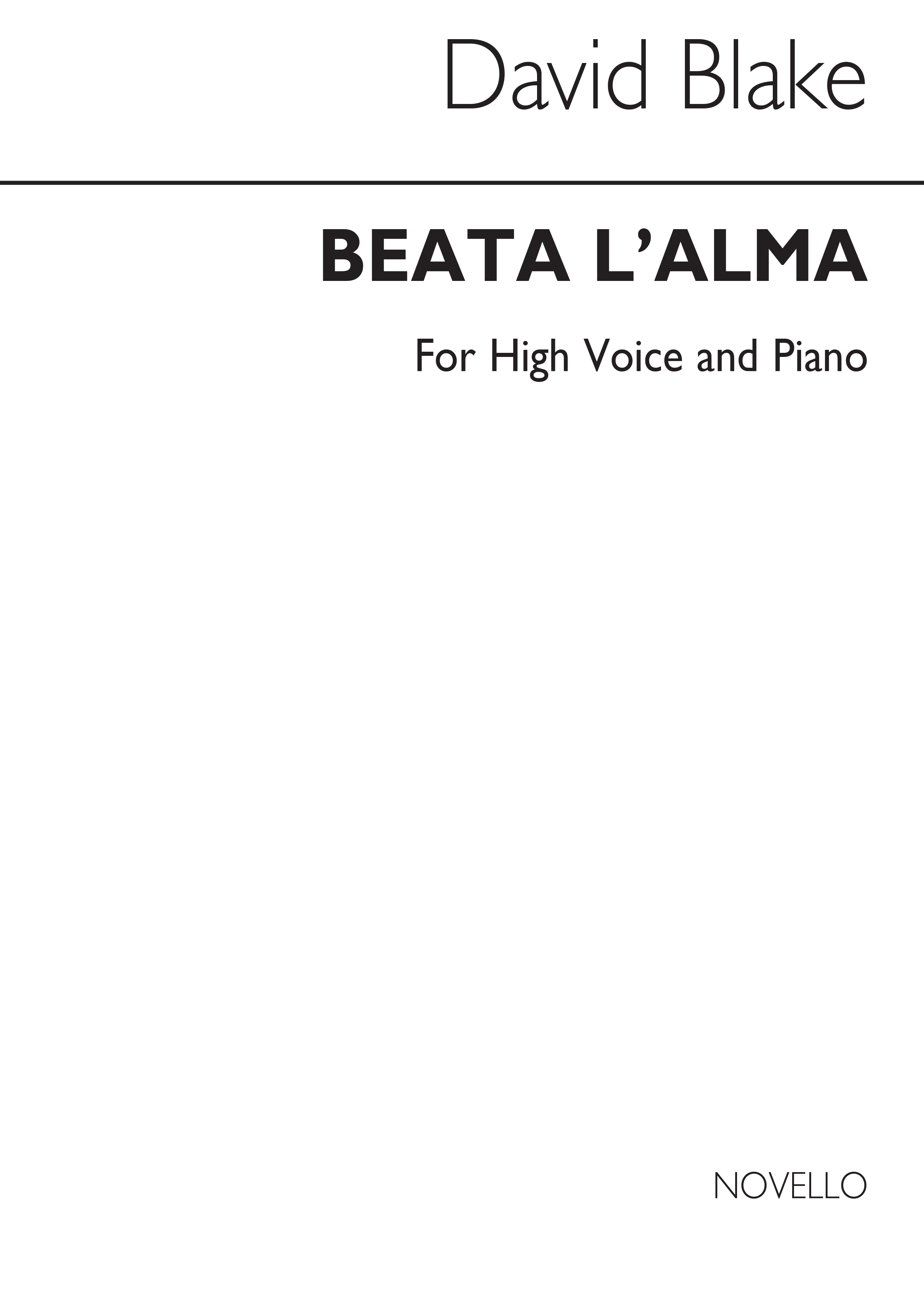David Blake: Beata L'alma for Soprano and Piano: Soprano: Instrumental Work