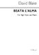 David Blake: Beata L'alma for Soprano and Piano: Soprano: Instrumental Work