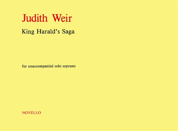 Judith Weir: King Harald's Saga: Opera: Vocal Work