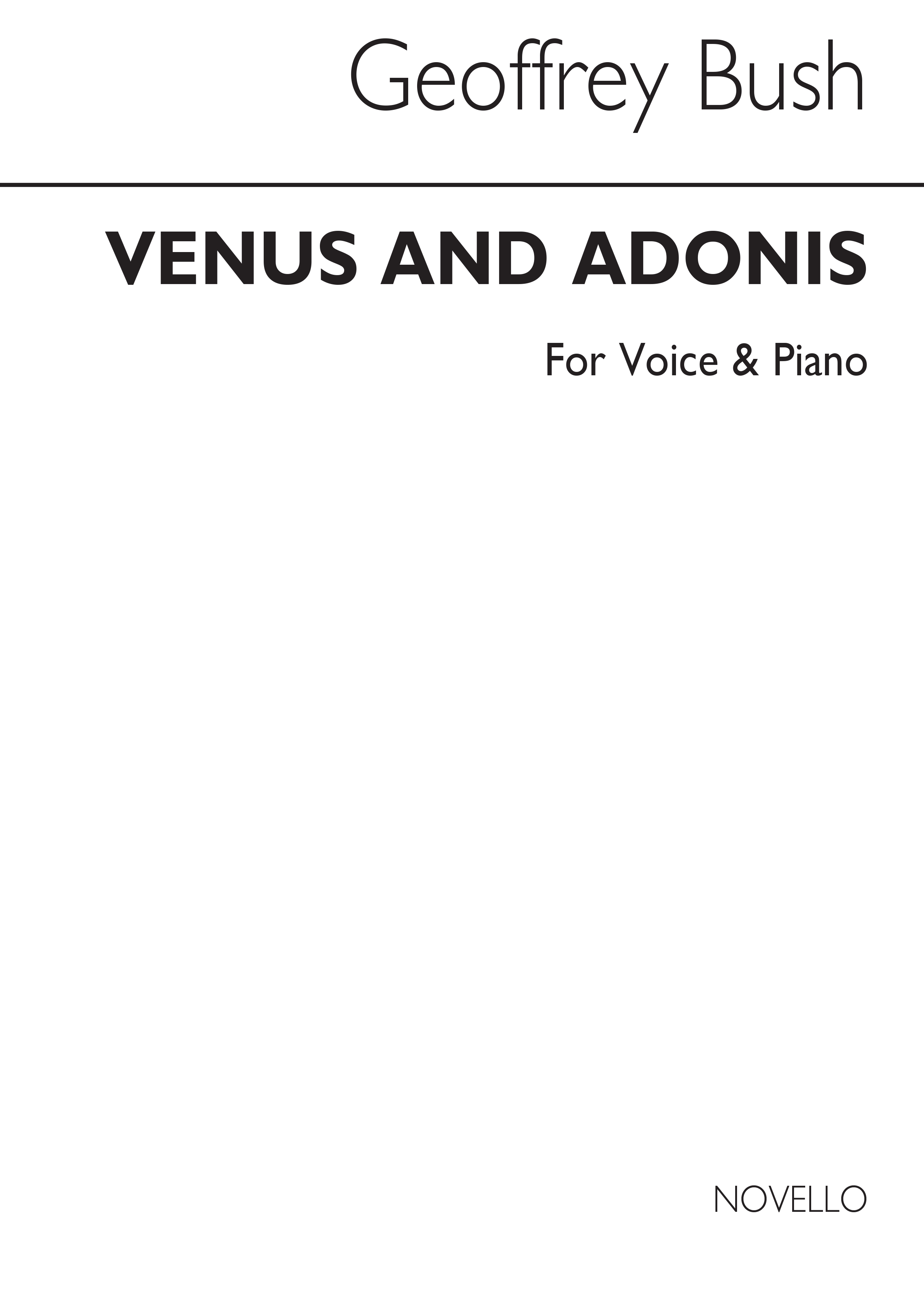 Geoffrey Bush: Venus & Adonis for Voice and Piano: Voice: Vocal Score