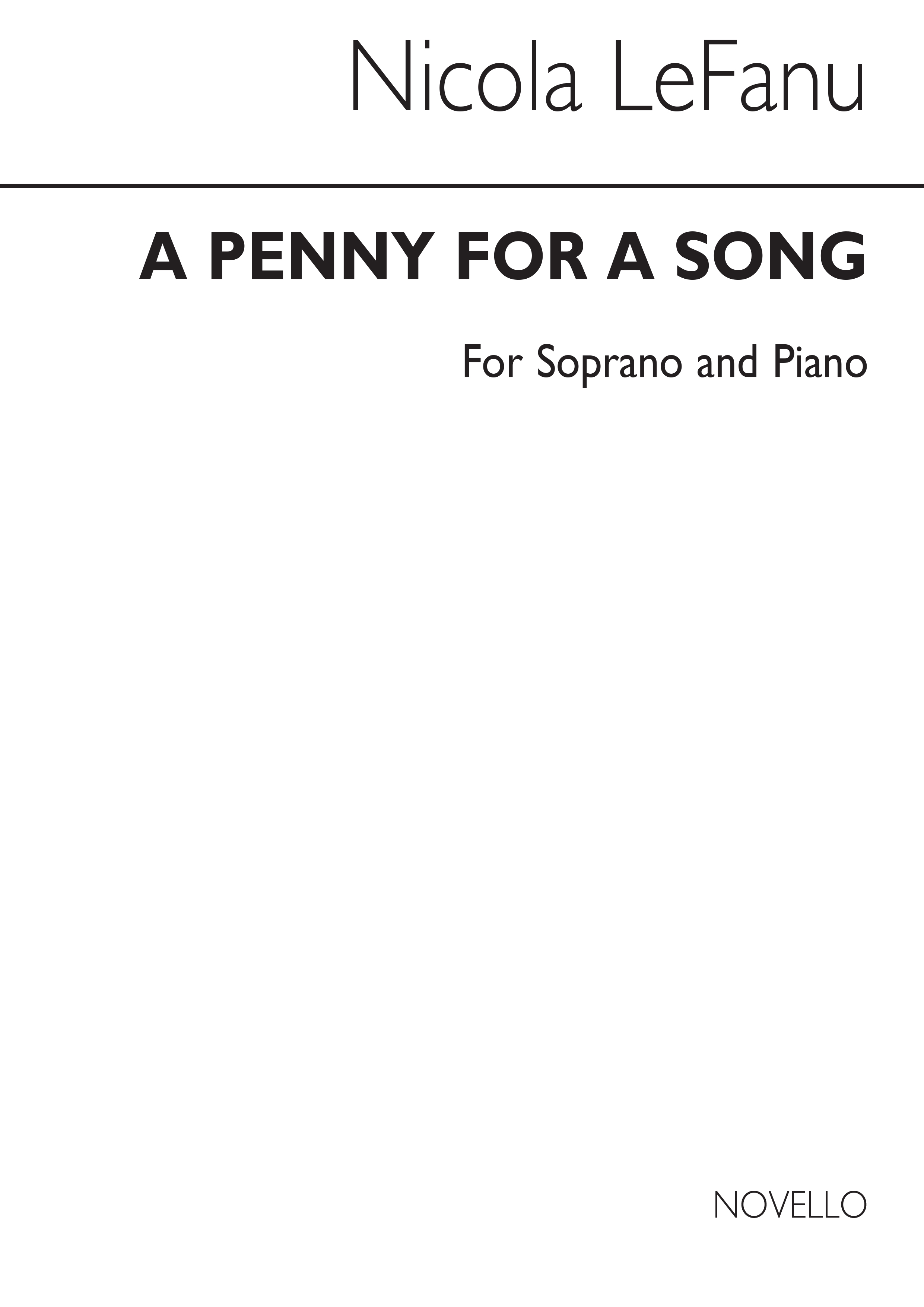Nicola LeFanu: Penny For A Song For Soprano: Soprano: Instrumental Work
