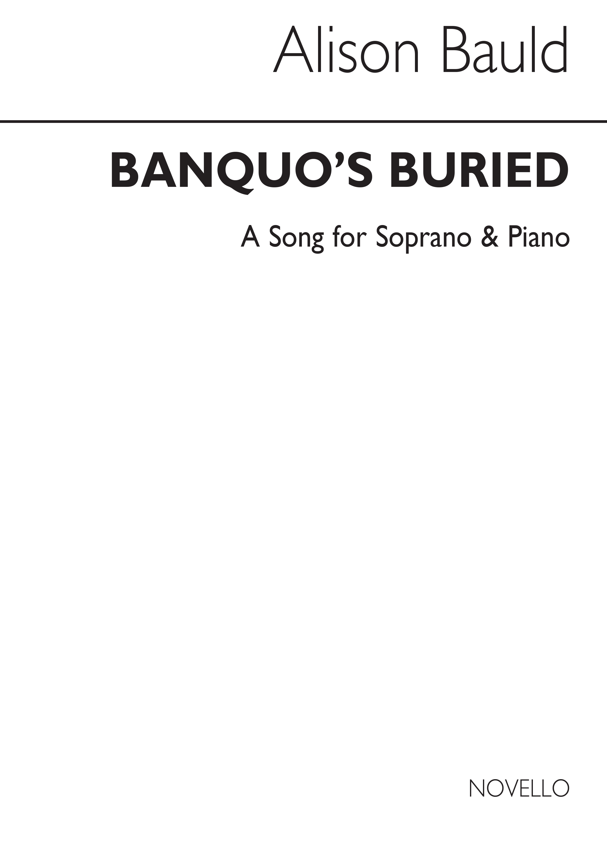 Alison Bauld: Banquo's Buried: Soprano: Vocal Score