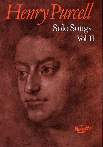 Henry Purcell: Solo Songs Volume II: Voice: Mixed Songbook