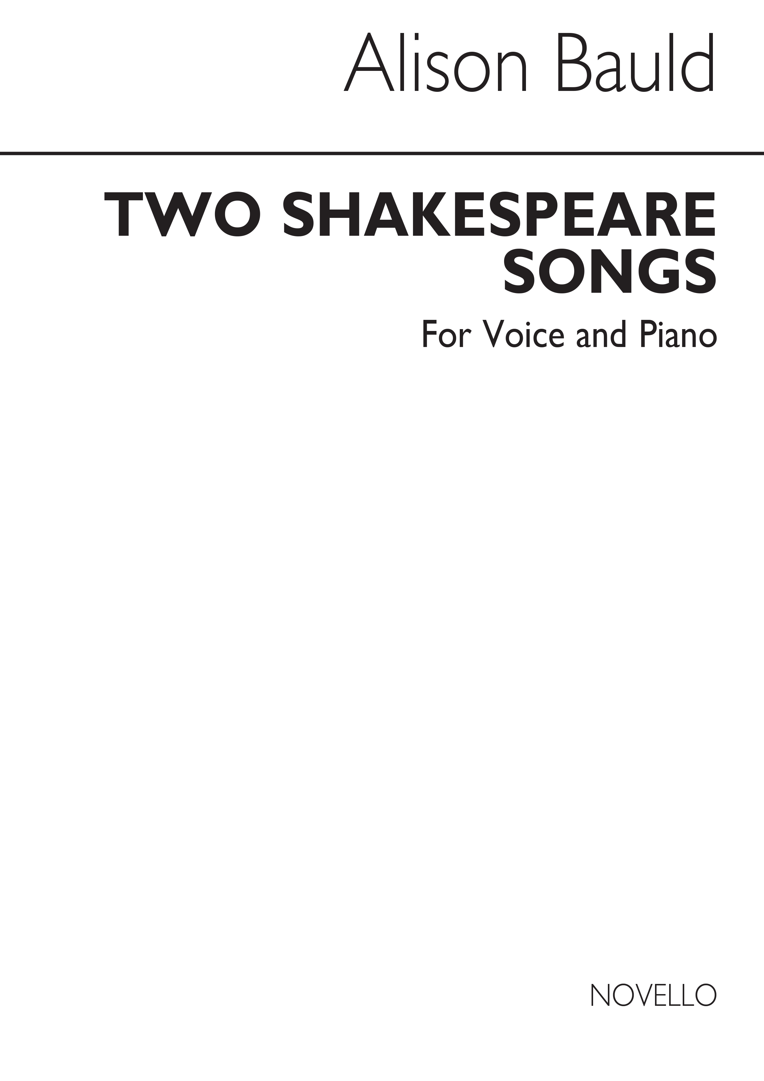 Alison Bauld: Bauld Alison Two Shakespeare Songs Vce/pf: Voice: Score