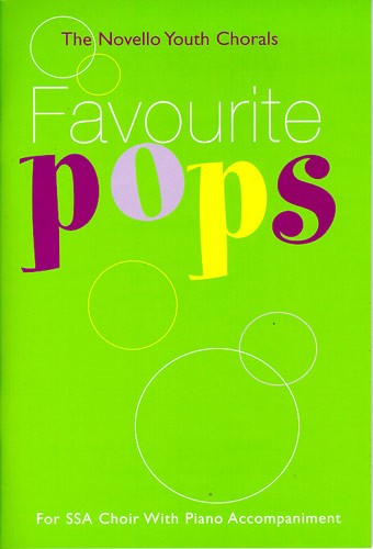 The Novello Youth Chorals: Favourite Pops: SSA: Vocal Score
