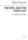 Giles Swayne: The Owl & The Pussycat: Treble Voices: Vocal Score
