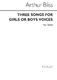 Arthur Bliss: Three Songs For Girls Or Boys Voices: SSAA: Vocal Score