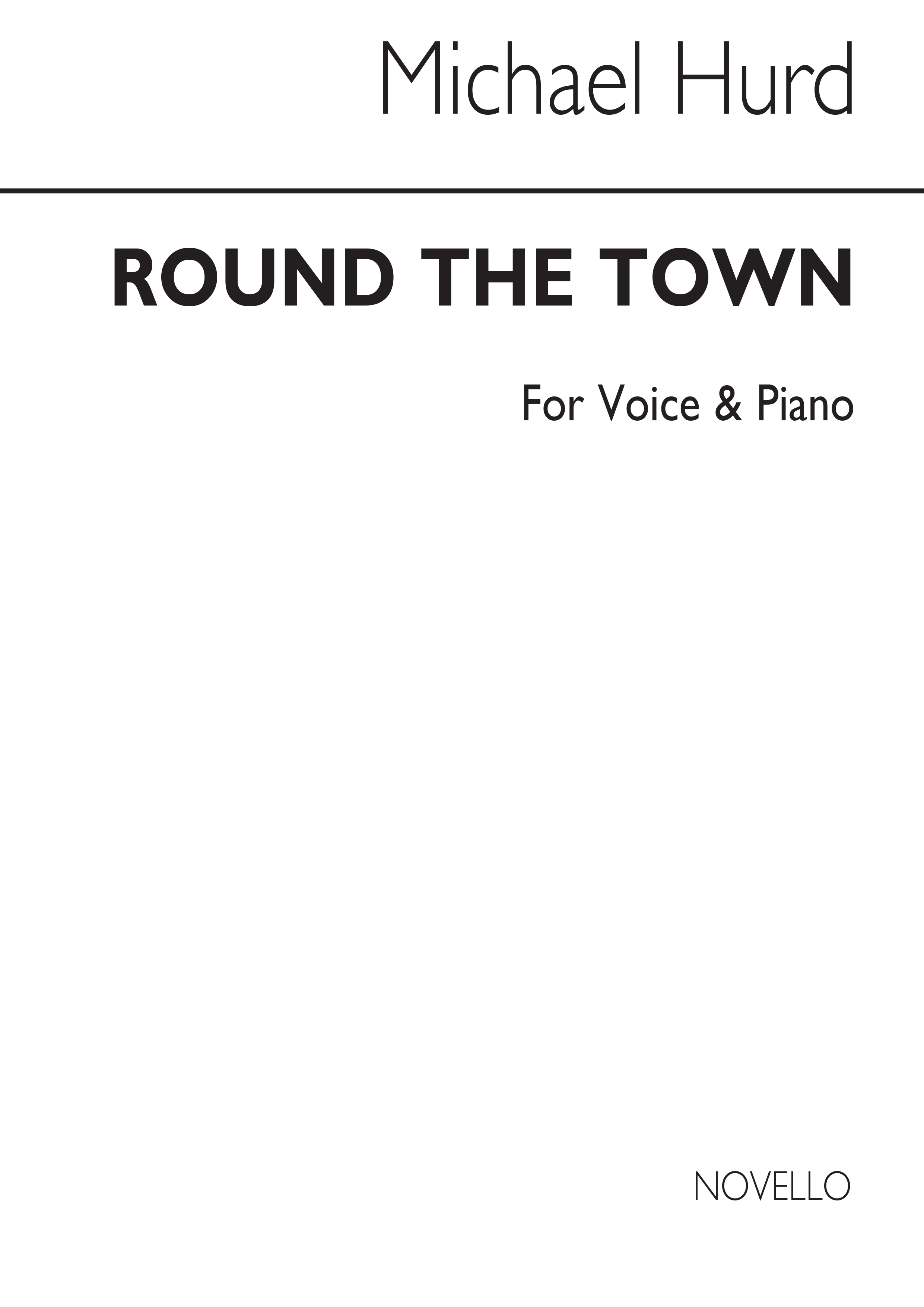 Michael Hurd: Round The Town: Voice: Vocal Score