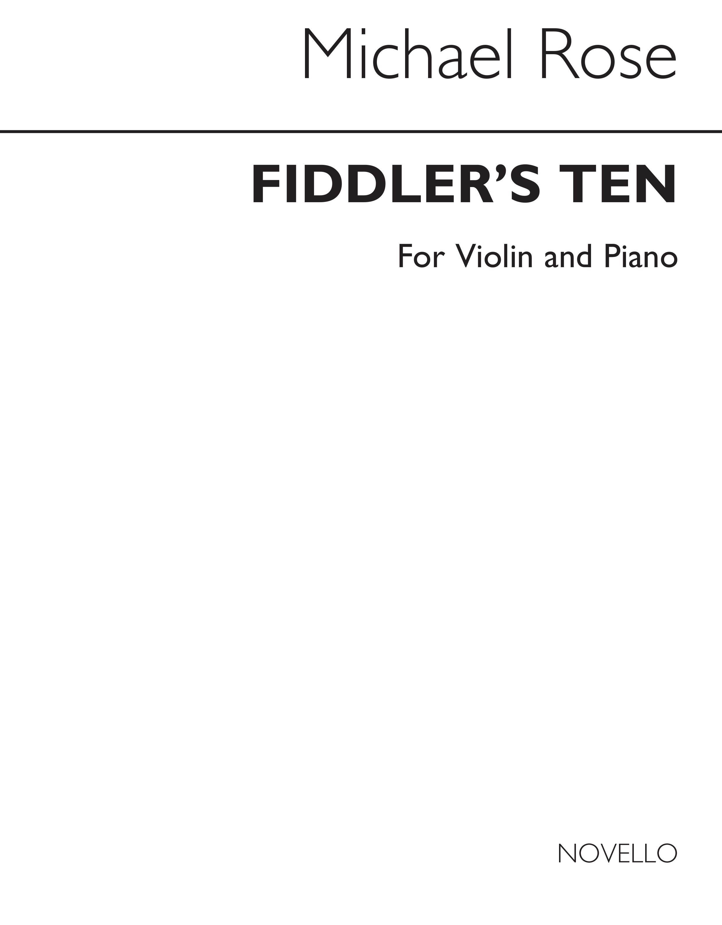 Michael Rose: Fiddler's Ten (Violin and Piano acc.): Violin: Instrumental Album