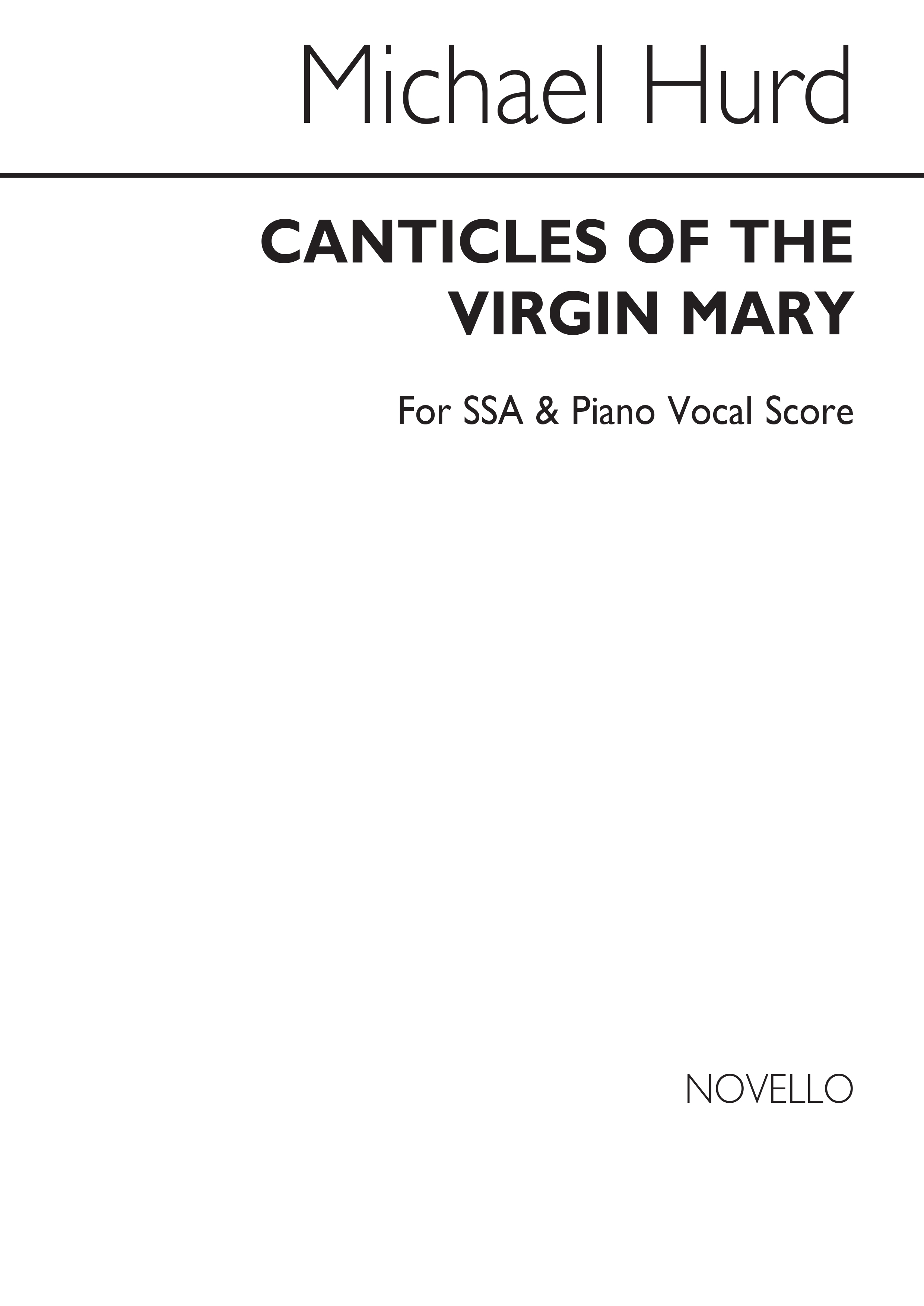 Michael Hurd: Canticles Of The Virgin Mary: SSA: Vocal Score