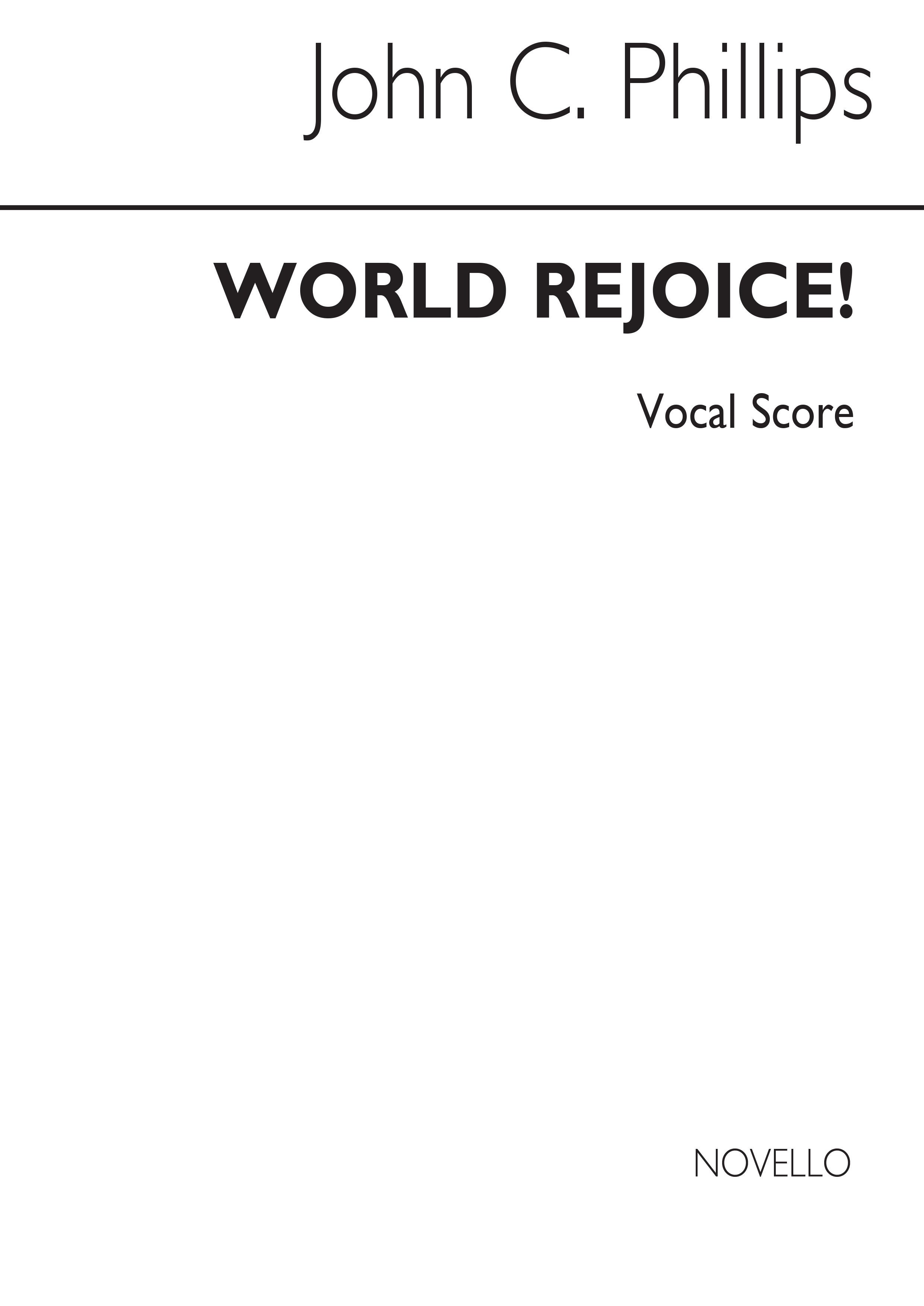 John C. Phillips: World Rejoice Five Carols: 2-Part Choir: Vocal Score