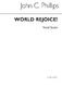 John C. Phillips: World Rejoice Five Carols: 2-Part Choir: Vocal Score