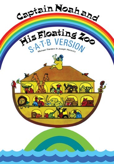 Joseph Horovitz Michael Flanders: Captain Noah And His Floating Zoo: SATB: Vocal