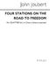 John Joubert: Four Stations On The Road To Freedom Op. 73: Voice: Vocal Score