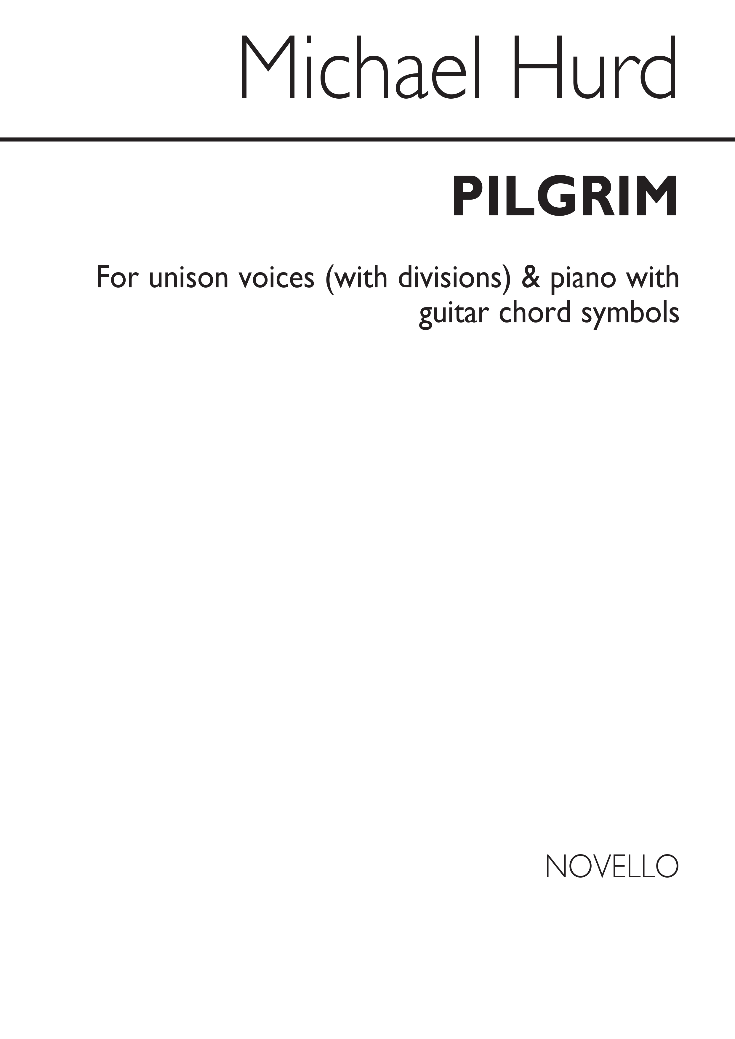 Michael Hurd: Pilgrim: Piano  Vocal  Guitar: Score