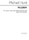 Michael Hurd: Pilgrim: Piano  Vocal  Guitar: Score